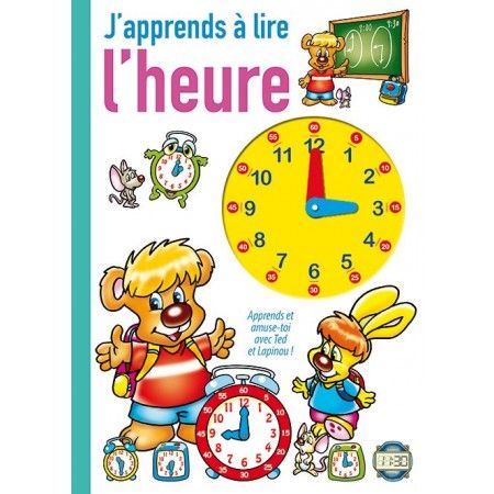 J'apprends à lire l'heure - 9782754216869