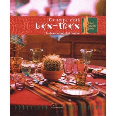 Ce soir, c'est tex-mex - Ambiance hot chili pepper 