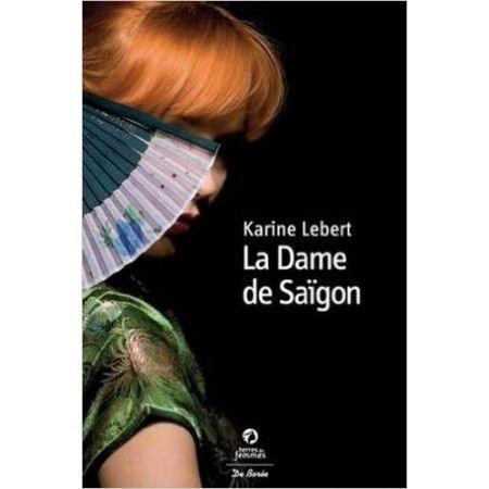 La Dame de Saigon - 9782812908408