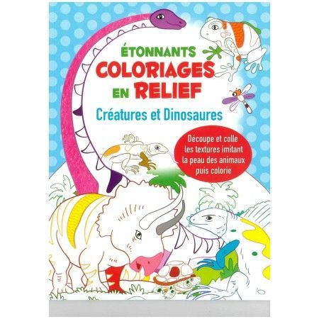 Coloriages en relief Créatures et dinosaures