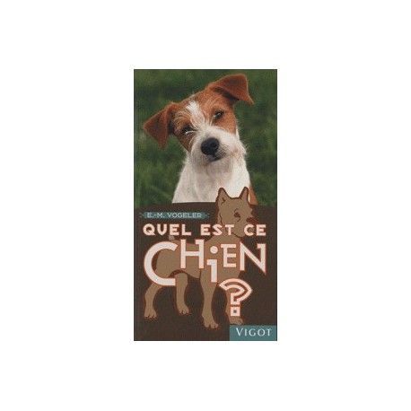 Quel est ce chien ?