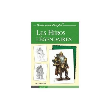 Les héros légendaires