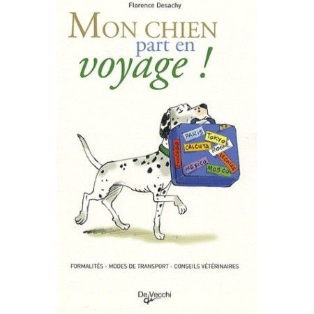 Mon chien part en voyage !