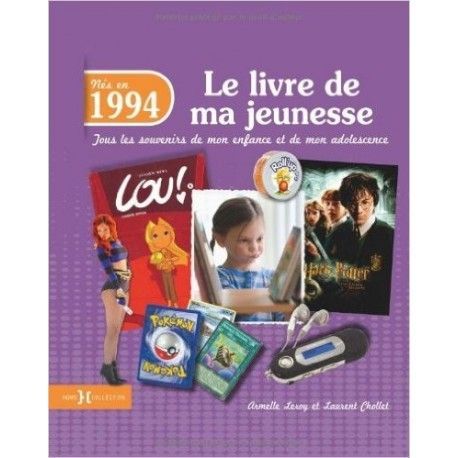 Nés en 1994, le livre de ma jeunesse