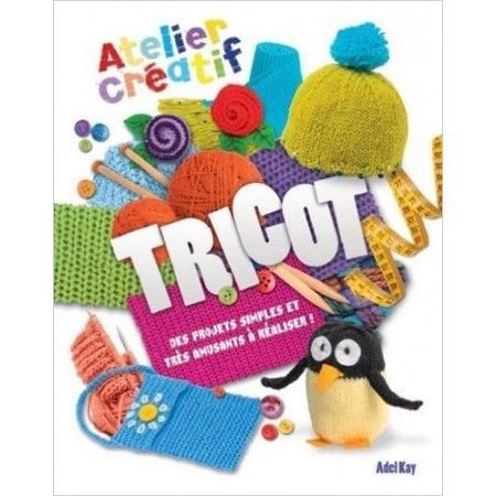 Tricot - Atelier créatif  - 9791029500589