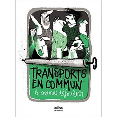 Transports en commun - Le carnet défouloir