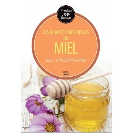 Les qualités naturelles du miel