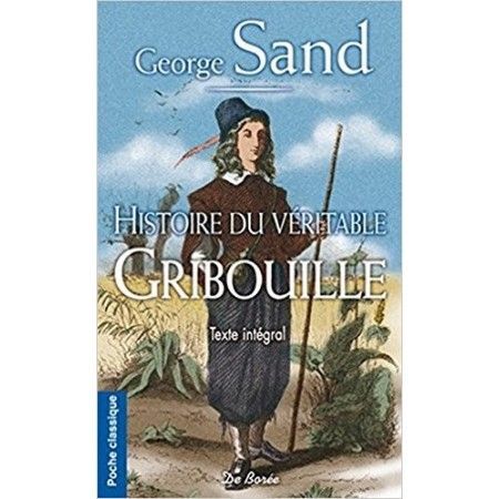 Histoire du Véritable Gribouille - 9782812912887