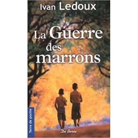 La guerre des marrons