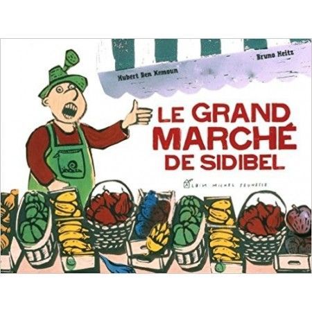 Le grand marché de Sidibel