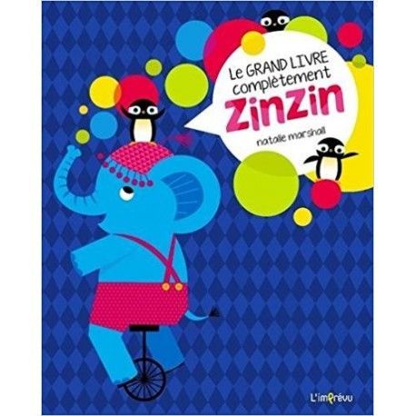 Le grand livre complètement zinzin 