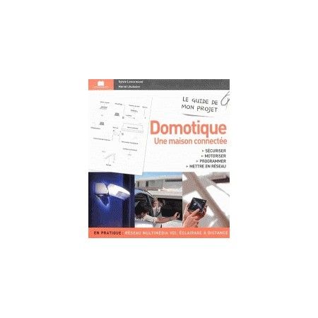 Domotique - Une maison connectée - 9782707208644