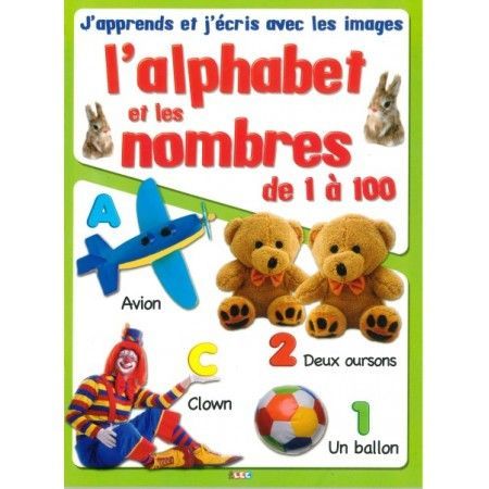 J'apprends et j'écris l'alphabet et les nombres - 9782754206518