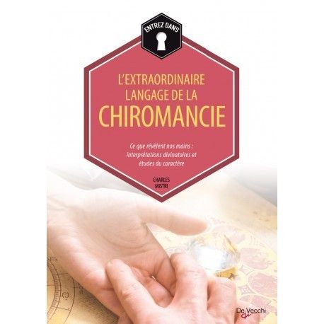 L'extraordinaire langage de la chiromancie