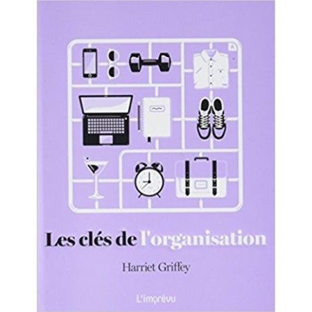 Les clés de l'organisation