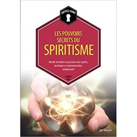 Les pouvoirs secrets du spiritisme