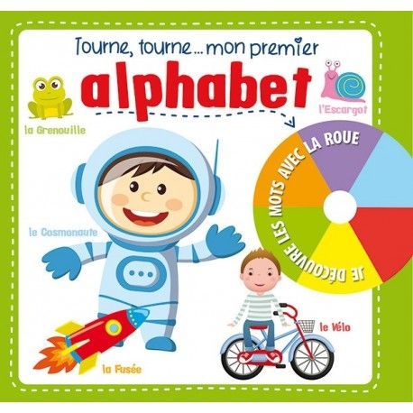 Tourne, tourne... mon premier alphabet