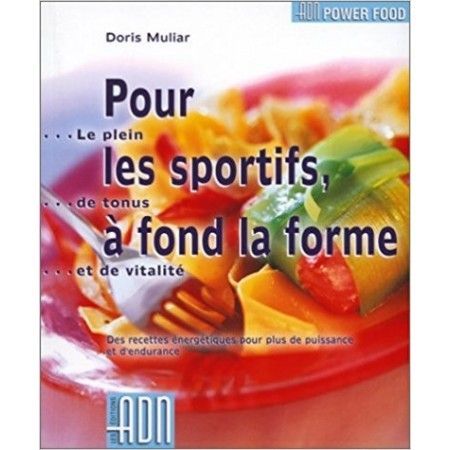 Pour les sportifs, à fond la forme