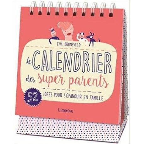 Le calendrier des super parents