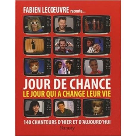 Jour de chance - Le jour qui a changé leur vie