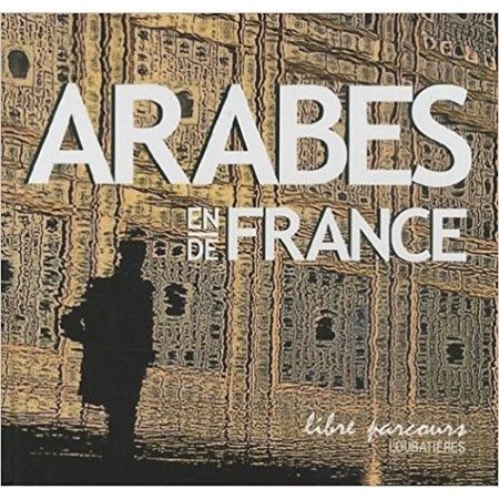Arabes de France - 9782862666266