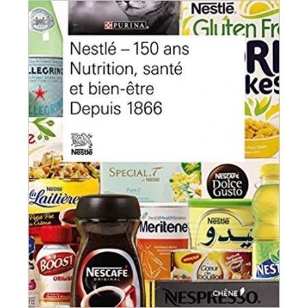 Nestlé, 150 ans - 9782812313820