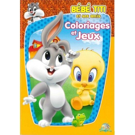 Bébé Titi et ses amis  Coloriages et Jeux - 9782754215213