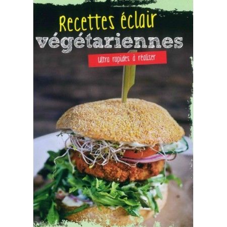 Recettes éclair végétariennes