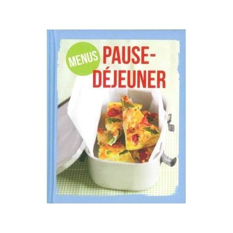 Menus Pause-déjeuner