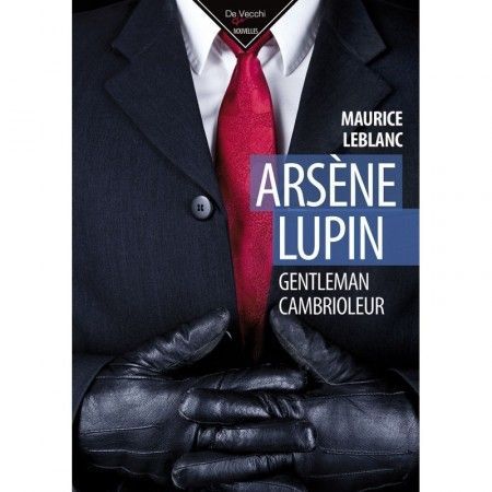 Arsene Lupin, Gentleman Cambrioleur - 9782732899060