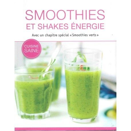 Smoothies et shakes énergie