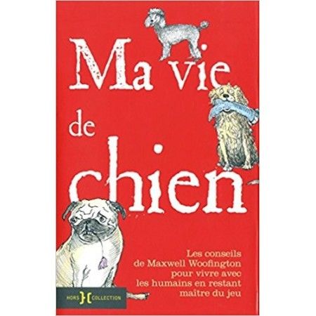 Ma vie de chien - 9782258134942