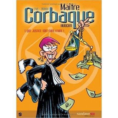 Maître Corbaque, avocate Tome 1