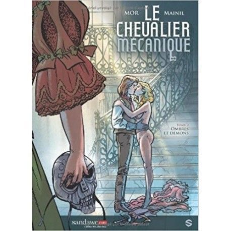 Le chevalier mécanique Tome 2