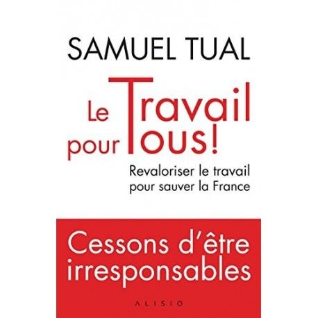 Le Travail pour tous !