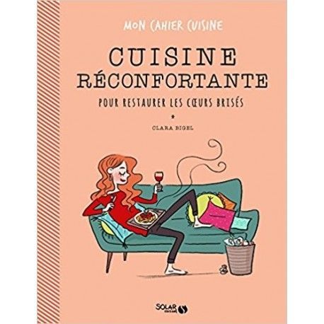 Cuisine réconfortante pour restaurer les coeurs brisés