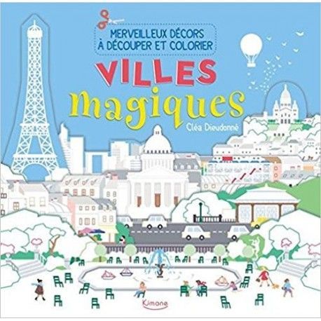 Merveilleux décors à découper - Villes magiques