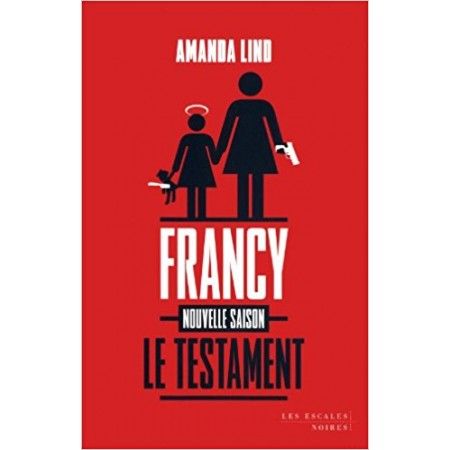 Le testament de Francy