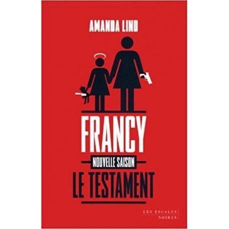 Le testament de Francy