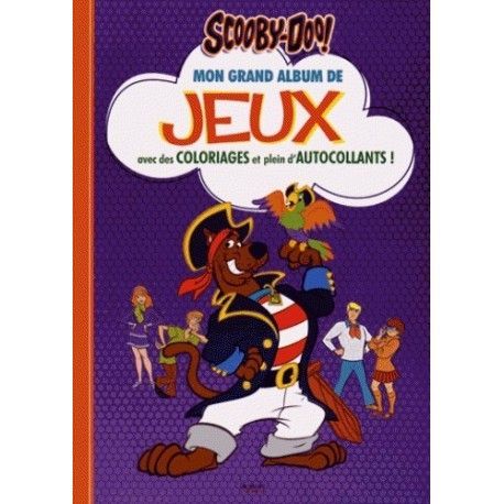 MON GRAND ALBUM DE JEUX SCOOBY-DOO