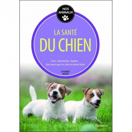 LA SANTÉ DU CHIEN