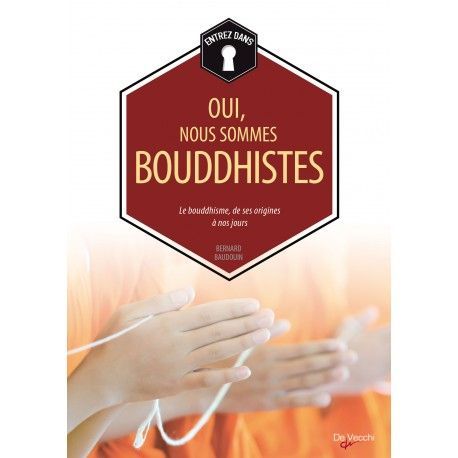 Entrez dans - Oui, nous sommes bouddhistes