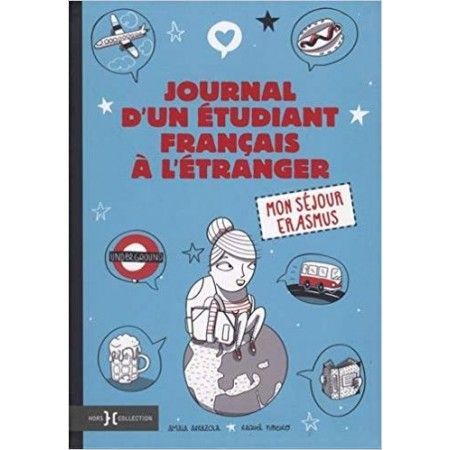 Journal d'un étudiant français à l'étranger - Mon séjour Erasmus - 9782258136014