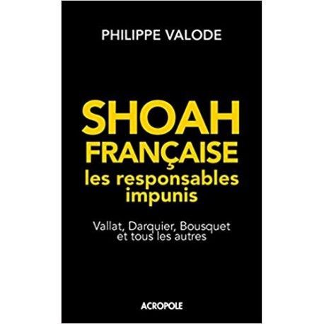 Shoah française, les responsables impunis