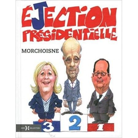 L'éjection présidentielle