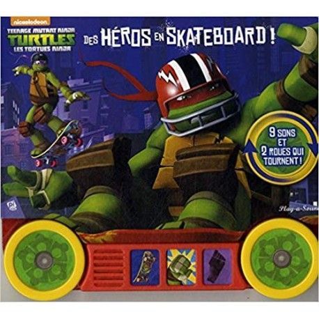 Teenage Mutant Ninja Turtles - Les Tortues Ninja - Des héros en skateboard !