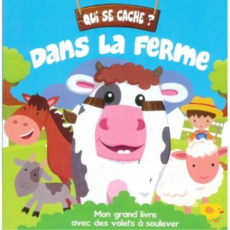 Qui se cache ?  Dans la ferme