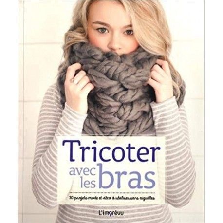 Tricoter avec les bras