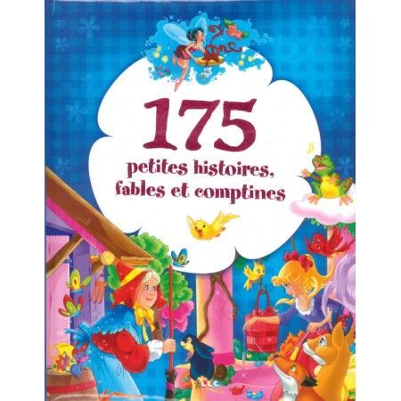 175 Petites histoires, fables et comptines - 9782754220583