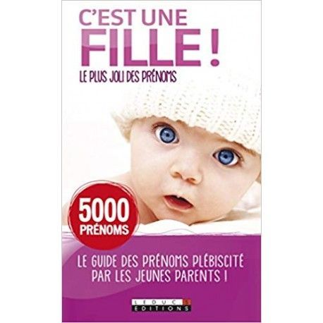 C'est une fille ! - 5 000 prénoms